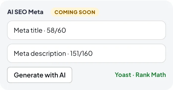 AI SEO Meta panel, marked coming soon: meta title and meta description fields with a Generate with AI button for Yoast or Rank Math.